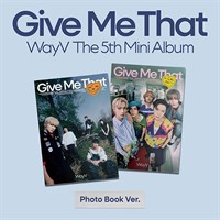 [Под заказ] WayV - Give Me That (Photobook Ver.)